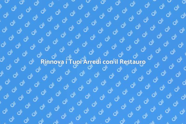 Rinnova i Tuoi Mobili con Esperti