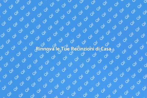 Rinfrescare le Recinzioni di Casa