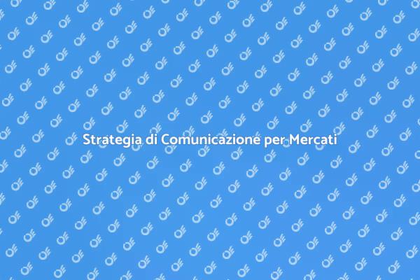 Comunicare per il Successo nei Mercati