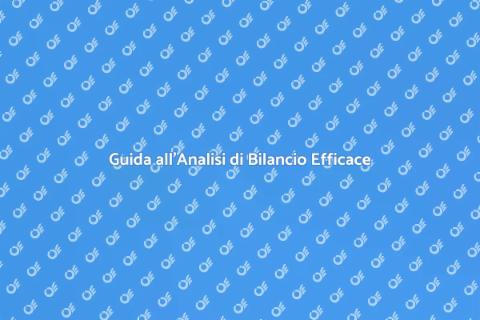 Analisi di Bilancio: Guida Pratica