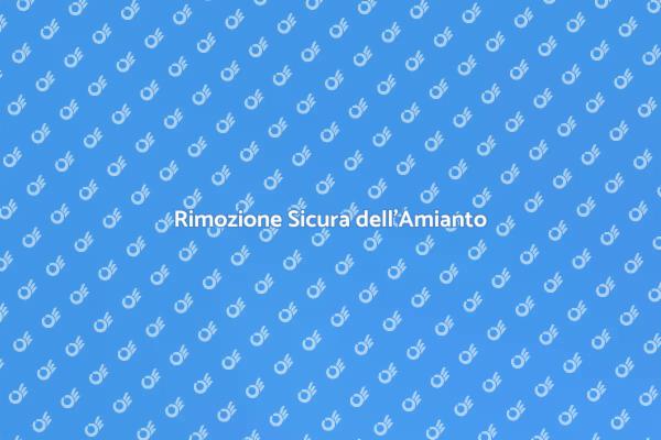 Amianto: Sicurezza e Rimozione