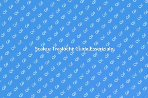 Trasporto Scale per Traslochi Aziendali