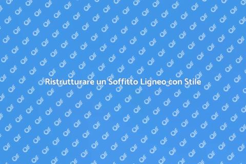Stuccare e Restaurare Soffitto Ligneo