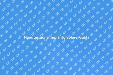 Riparare l'Energia Solare: Guida