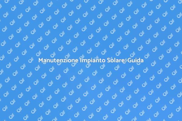 Riparazione e Manutenzione Solare
