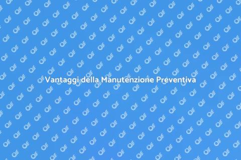 Manutenzione Preventiva per la Casa