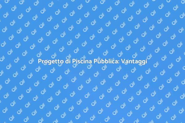Grande Piscina Pubblica: Un Sogno Reale