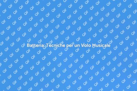 Tecniche di Batteria: Vola con il Ritmo