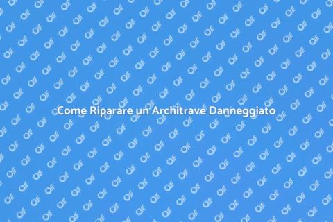 Riparare un Architrave: Guida Completa