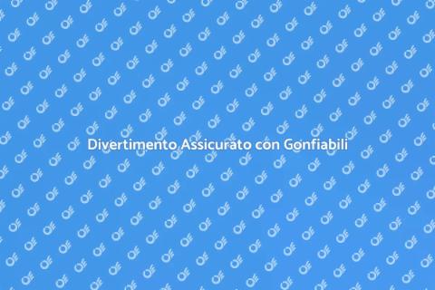 Noleggio Gonfiabili per Eventi Speciali