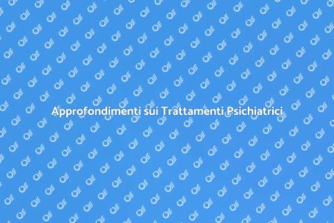 Trattamenti Riabilitativi in Psichiatria