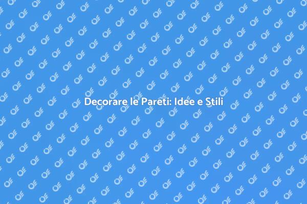 Trasforma le Tue Pareti con Stile