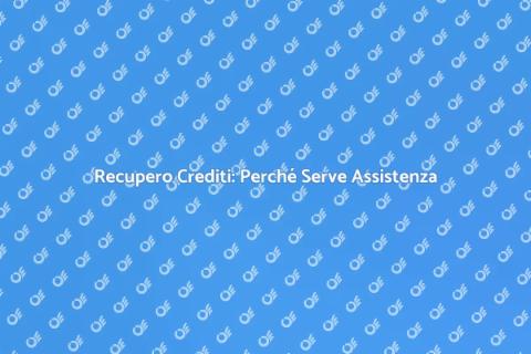 Assistenza Legale per Recupero Crediti