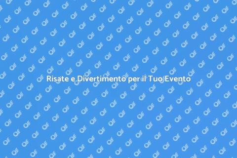 Un Comico per Intrattenimento Eventi