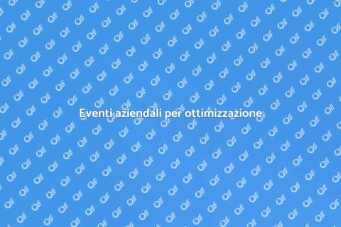 Organizzazione eventi per aziende