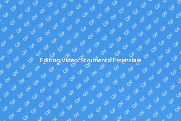 Potenzia il Tuo Editing Video Oggi