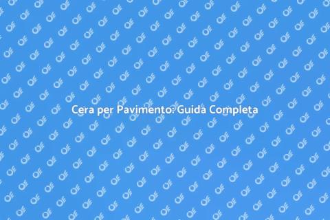 Cera per Pavimento: Casa Splendente