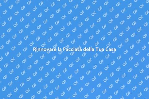 Rivestire la Facciata di una Casa