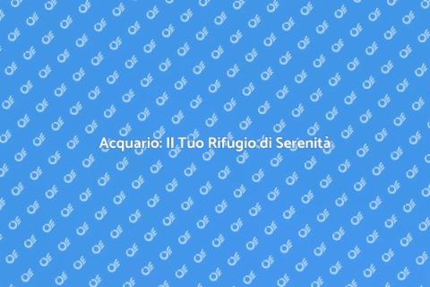 Acquario per la Tranquillità Interiore