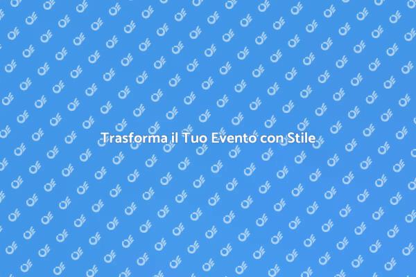 Magia nell'Allestimento di Eventi