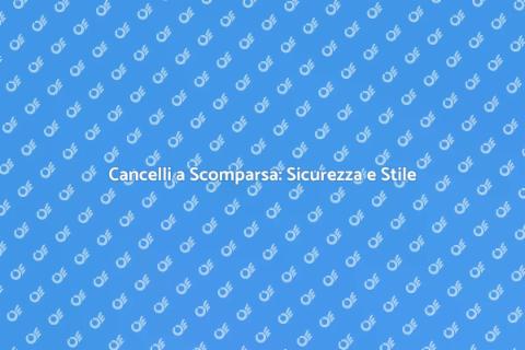 Cancello a Scomparsa: Eleganza e Sicurezza