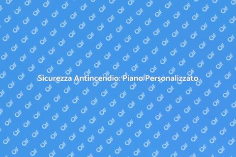 Piano Emergenza Antincendio Sicuro