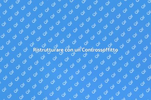 Costruire un Controssoffitto Elegante