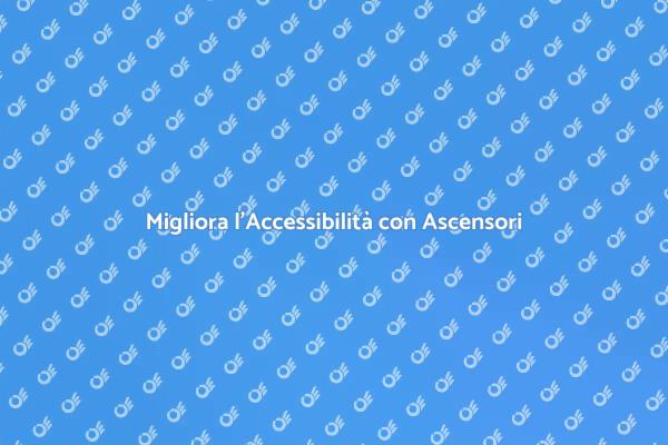 Accessibilità a Casa con Ascensori