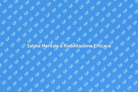 Approccio Terapeutico per Riabilitazione