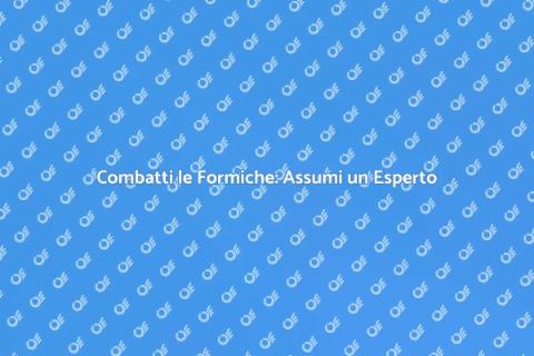 Sterminatore di Formiche: Soluzione Efficace