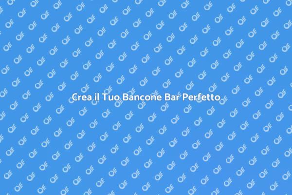 Realizza un Bancone Bar da Sogno