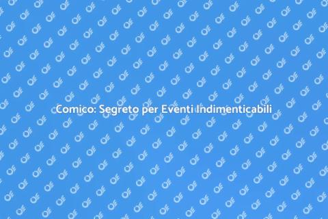 Ingaggia un Comico per il Tuo Evento