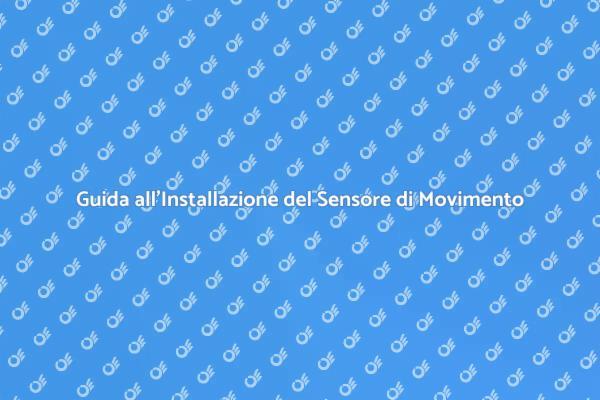 Migliora la Sicurezza con Sensori di Movimento