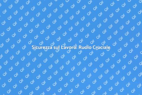 Responsabile Sicurezza sul Lavoro