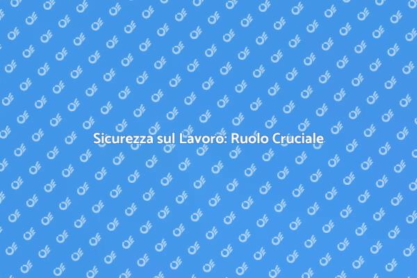 Il Ruolo del Responsabile Sicurezza