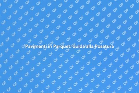 Posatura Parquet Prefinito Su Misura