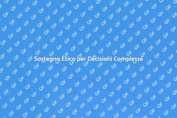 Scegliere con Consapevolezza: Aiuto Etico