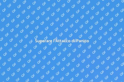 Curarsi dall'Attacco di Panico