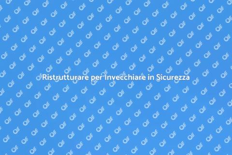 Ristrutturare Casa per Invecchiare Bene