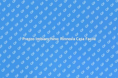 Costo Imbianchino: Rinnova la Tua Casa