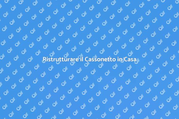 Guida alla Modifica del Cassonetto