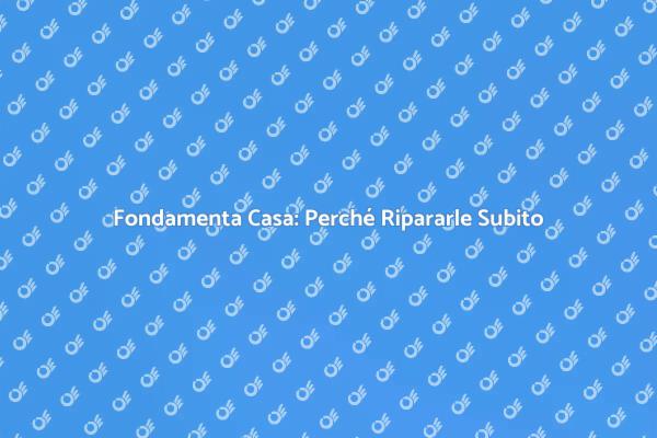 Fondamenta: La Chiave della Stabilità