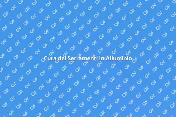 Manutenzione Serramenti: Guida Pratica