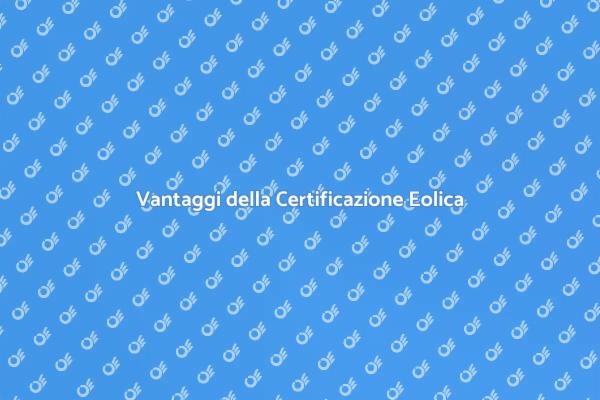 Generatore Eolico e Certificazione Energetica