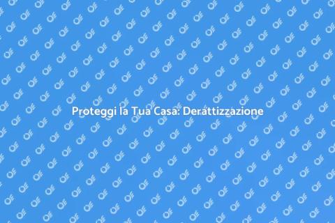 Derattizzazione Professionale per Casa Sicura