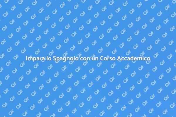 Potenzia le tue Competenze in Spagnolo