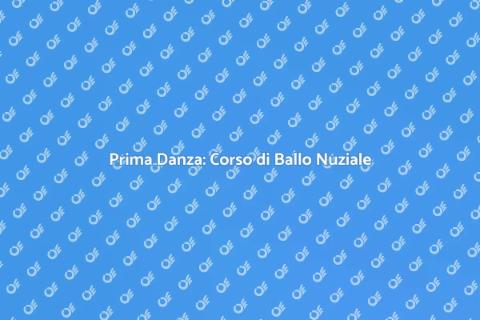 Corso di Ballo per la Prima Danza