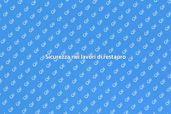 Sicurezza dagli agenti chimici nel restauro