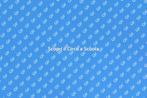 Laboratorio Circense per Scuole