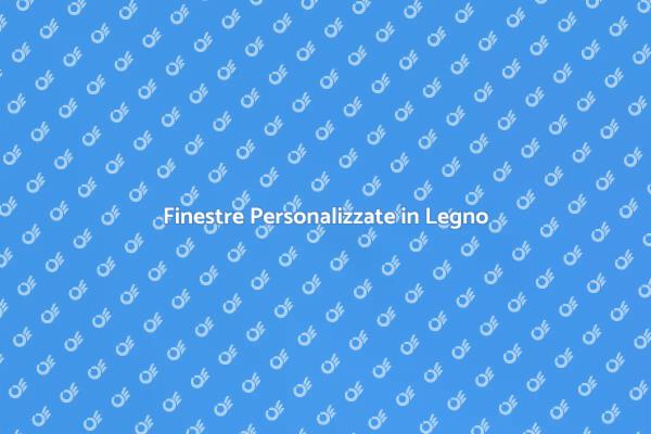 La Magia delle Finestre in Legno